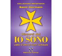 Discorsi del io sono - [Editrice Italica]