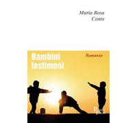 Libri Conte Maria Rosa - Bambini Testimoni
