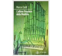 Libri Conti Marco - L'Ultimo Requiem Della Mantide.