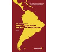 Libri Contreras Javier Arancibia - Sono Pazzo Di Te, America