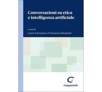 Libri Conversazioni Su Etica E Intelligenza Artificiale