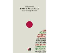 Libri Convertini Tania - L' ABC Di Alberto Manzi Maestro Degli Italiani
