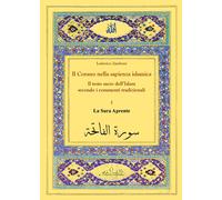 Libri Corano Nella Sapienza Islamica. Il Testo Sacro Dell'islam Secondo I Commen