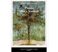 Libri Corinto Gian Luigi - Piante Miti E Simboli