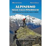 Libri Corno Alberto / Marco Giovo - Alpinismo Nelle Valli Pinerolesi. 190 Itiner