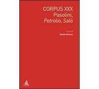 Libri Corpus XXX. Pasolini: Petrolio-Salo. Ediz. Italiana E Inglese
