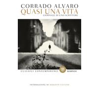 Quasi una vita. Giornale di uno scrittore