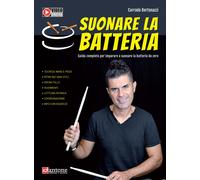 Libri Corrado Bertonazzi - Suonare La Batteria. Guida Completa Per Imparare A Su