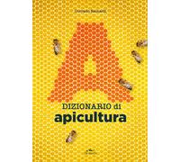Libri Corrado Rainaldi - Dizionario di apicultura - 2021