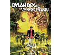 Libri Corrado Roi - Dylan Dog & Vasco Rossi. Sally - 2021