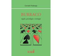 Libri Corrado Tiralongo - Burraco. Regole, Psicologia E Strategie