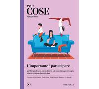 Libri Cose Spiegate Bene. L'importante E Partecipare