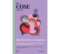 Libri Cose Spiegate Bene. Questioni Di Un Certo Genere