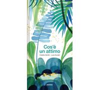 Libri Cosetta Zanotti / Lucia Scuderi - Cos'e Un Attimo