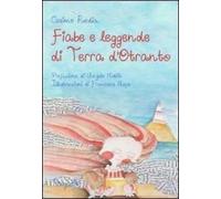 Libri Cosimo Rodia - Fiabe E Leggende Di Terra D'otranto