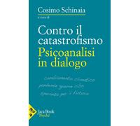 Libri Cosimo Schinaia / Gohar Homayounpour / Jaffé Ronny - Contro Il Catastrofis