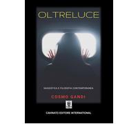 Libri Cosmo Gandi - Oltreluce - 2021