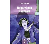 Libri Costanza F. - Ragazzi Con L'aureola