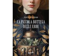 Libri Costenaro Francesca - La Piccola Bottega Delle Erbe