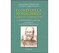 Libri Costi Della Non Scienza. Il Principio Di Precauzione (I)