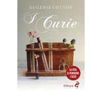 Libri Cotton EugÃ©nie - I Curie. La Vita, Il Pensiero, I Testi