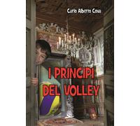 Cova Carlo Alberto - I Principi Del Volley
