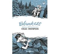 Libri Craig Thompson - Blankets. Ediz. 20O Anniversario