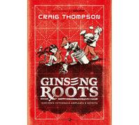 Libri Craig Thompson - Ginseng Roots. Ediz. Integrale