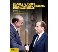 Libri Craxi E Il Ruolo Dell'italia Nel Sistema Internazionale