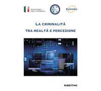 Libri Criminalita Tra Realta E Percezione (La)
