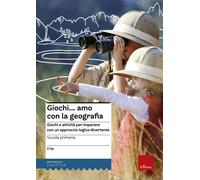 Libri Crip - Giochi...amo con la geografia - 2009