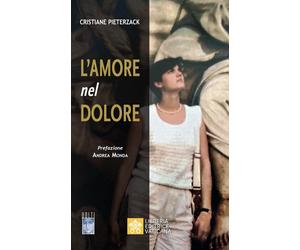 Libri Cristiane Pieterzack - L'amore nel dolore - 2021 (Volti)