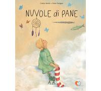 Libri Cristina Bartoli - Nuvole Di Pane. Ediz. A Colori