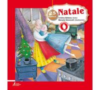 Libri Cristina Bellemo - 25 storie di Natale - 2022