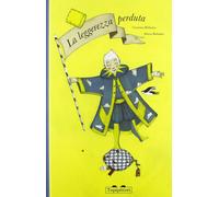 Libri Cristina Bellemo / Alicia Baladan - La Leggerezza Perduta. Ediz. Illustrat