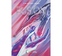 Libri Cristina Dori - Fusion