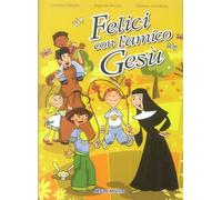 Libri Cristina Gabaldo / Silvia Rinaldi / Giuliano Crivellente - Felici Con L'am