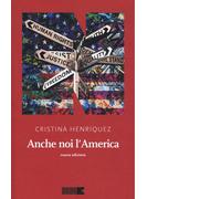 Libri Cristina Henríquez - Anche noi l'America - 2019