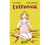 Libri Cristina Portolano - Tettonica - 2022 (Feltrinelli Comics)