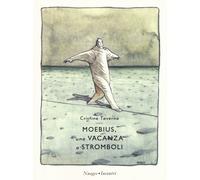 Libri Cristina Taverna - Moebius. Una vacanza a Stromboli - 2016