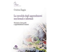 Libri Cristina Zaggia - La Convalida Degli Apprendimenti Non Formali E Informali