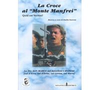 Libri Croce Al Monte Manfrei. Quid Est Veritas? La Div. San Marco Nel Sassellese