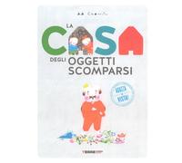 Libri Cronin B. B. - La Casa Degli Oggetti Scomparsi. Ediz. A Colori