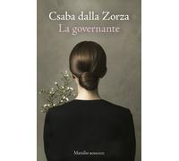 Libri Csaba Dalla Zorza - La Governante