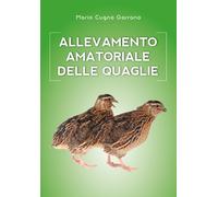 Libri Cugno Garrano Mario - Allevamento Delle Quaglie