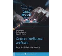 Libri Cuomo Stefano / Maria Ranieri / Biagini Gabriele - Scuola E Intelligenza A