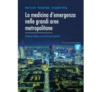 Libri Curato Mark / Shah Kaushal / Reisig Christopher - La Medicina D'emergenza