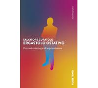 Libri Curatolo Salvatore - Ergastolo Ostativo. Percorsi E Strategie Di Sopravviv
