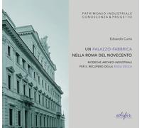 Libri Currà Edoardo - Un Palazzo-Fabbrica Nella Roma Del Novecento. Ricerche Ar