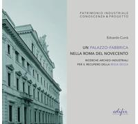 Libri CurrÃ Edoardo - Un Palazzo-Fabbrica Nella Roma Del Novecento. Ricerche Ar